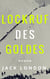 Lockruf des Goldes - Roman
