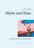 Marie und Elias - Eine phantastische Liebesgeschichte