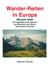 Wanderreiten in Europa - Manuel reitet - Der legendäre erste Alpenritt