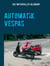 Automatik Vespas - Ein Motorroller-Bildband