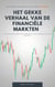Het gekke verhaal van de financiële markten - van liefde tot haat zijn er twee crisissen!