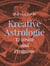Kreative Astrologie - Transite und Prognose