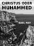 Christus oder Muhammed