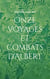 Onze voyages et combats d'Albert