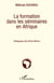 La formation dans les séminaires en Afrique - Pédagogie des pères blancs
