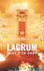 Lacrum - Ceux d'en haut