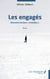 Les engagés - Rencontre de deux "invisibles"