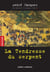 Alexandre Jobin 3 - La Tendresse du serpent
