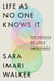 Life As No One Knows It - The Physics of Life's Emergence