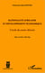 Rationalité africaine et développement économique - L'école du savoir africain