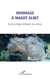 Hommage à Maguy Albet - De la critique littéraire au roman