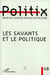 LES SAVANTS ET LE POLITIQUE