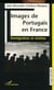 IMAGES DE PORTUGAIS EN FRANCE - Immigration et cinéma