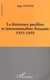 LA LITTÉRATURE PACIFISTE ET INTERNATIONALISTE FRANÇAISE 1915-1935