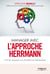 Manager avec l'approche Herrmann - L'art de conjuguer les intelligences individuelles