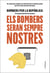 Els bombers seran sempre nostres - Pròleg de David Fernàndez