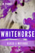 Whitehorse V. Regreso a Whitehorse - Regreso a Whitehorse