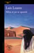 Mira si yo te querré (Premio Alfaguara de novela 2007)