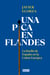 Una pica en Flandes - La huella de España en la Unión Europea