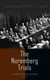 The Nuremberg Trials: Complete Tribunal Proceedings (V.1) - The Official, Pre-Trial Documents, Tribunal's Judgment and Sentence of the Defendant