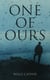 One of Ours - World War I Novel (Winner of Pulitzer Prize)