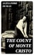 The Count Of Monte Cristo - Illustrated Edition