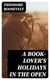 A Book-Lover's Holidays in the Open