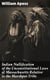 Indian Nullification of the Unconstitutional Laws of Massachusetts Relative to the Marshpee Tribe - Or, the Pretended Riot Explained
