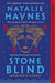 Stone Blind - Longlisted for the Women's Prize for Fiction