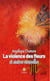 La violence des fleurs et autres nouvelles