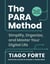 The PARA Method - Simplify, Organize, and Master Your Digital Life