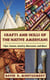 Crafts and Skills of the Native Americans - Tipis, Canoes, Jewelry, Moccasins, and More