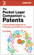 The Pocket Legal Companion to Patents - A Friendly Guide to Protecting and Profiting from Patents