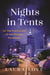 Nights in Tents - On the Front Lines of the Occupy Movement