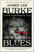 The New Iberia Blues - A Dave Robicheaux Novel