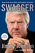 Swagger - Super Bowls, Brass Balls, and Footballs—A Memoir