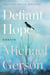 Defiant Hope - Essays on Life, Faith, and Freedom