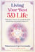 Living Your Best 5D Life - Timeless Tools to Achieve and Maintain Your New Reality