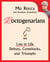 Roctogenarians - Late in Life Debuts, Comebacks, and Triumphs