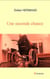 Une seconde chance - Un roman attachant et sensible sur les rapports humains