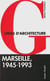 Guide d'architecture marseille 1945-1993