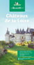 Le guide vert : Châteaux de la Loire (édition 2022)