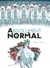 Absolument normal Tome 3 : tous ensemble