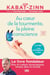 Au cœur de la tourmente, la pleine conscience - Programme MBSR intégral