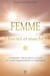 Femme Lève-toi et marche ! - Comment trouver ta place et faire resplendir ta destinée