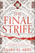 The Final Strife - Book One of The Ending Fire Trilogy