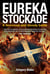 Eureka Stockade - A Ferocious and Bloody Battle