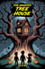The Haunted Tree House