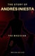 The story of Andrés Iniesta - MÉS QUE UN CLUB