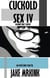 Cuckold Sex IV (cuckold short stories) - Cuckold Sex Stories, #3